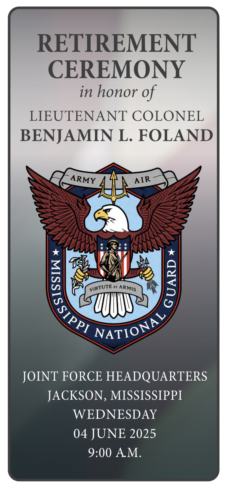 Retirement Ceremony in Honor of LTC Benjamin L. Foland